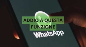 Whatsapp, addio all’amatissima funzione: a breve non potrai più farlo
