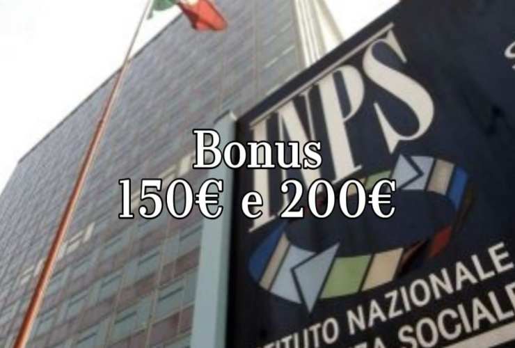 Bonus 150 e 200 euro