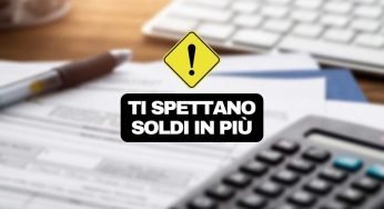 Busta paga, occhio a questa voce che ignorano in tanti: ti spettano soldi in più