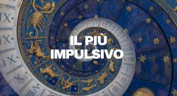 Il segno zodiacale più impulsivo è proprio questo: nessuno riesce a controllarlo