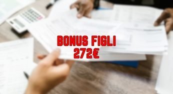Bonus figli di 272 euro, basta fare domanda così per averlo: chi ne ha diritto